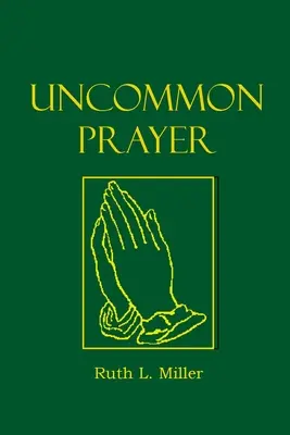 Neobyčejná modlitba - Uncommon Prayer
