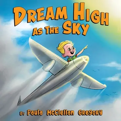 Sen vysoký jako nebe - Dream High As The Sky
