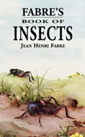 Fabreho kniha o hmyzu - Fabre's Book of Insects