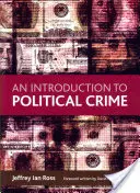 Úvod do politické kriminality - An Introduction to Political Crime
