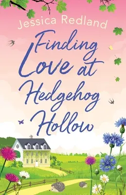 Hledání lásky v Hedgehog Hollow - Finding Love at Hedgehog Hollow