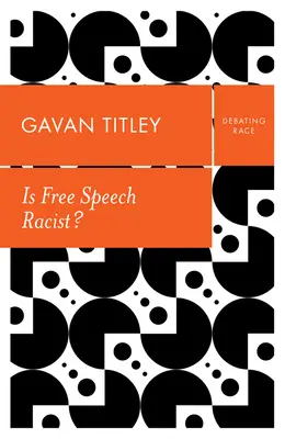 Je svobodné vyjadřování rasistické? - Is Free Speech Racist?