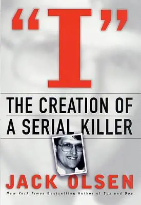 I: Stvoření sériového vraha - I: The Creation of a Serial Killer