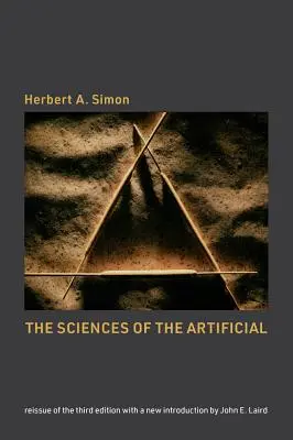 The Sciences of the Artificial, reedice třetího vydání s novým úvodem Johna Lairda - The Sciences of the Artificial, Reissue of the Third Edition with a New Introduction by John Laird