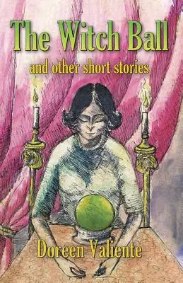 Ples čarodějnic a jiné povídky - The Witch Ball and Other Short Stories