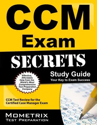 Tajemství zkoušky CCM: Studijní příručka: Studijní příručka pro pacienty se srdečními a cévními chorobami: Váš klíč k úspěchu u zkoušky - CCM Exam Secrets: Study Guide: Your Key to Exam Success