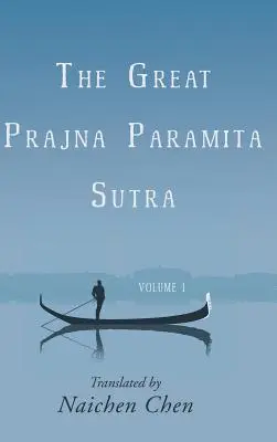 Velká Pradžňá Paramita sútra, 1. díl - The Great Prajna Paramita Sutra, Volume 1