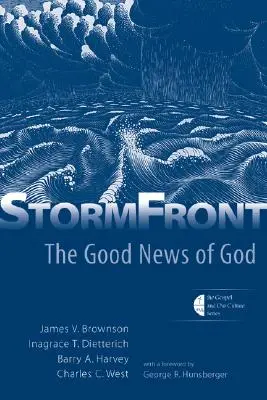 Stormfront: The Good News of God (Dobrá zpráva o Bohu) - Stormfront: The Good News of God