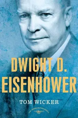 Dwight D. Eisenhower: Série amerických prezidentů: Eisenhower: 34. prezident, 1953-1961 - Dwight D. Eisenhower: The American Presidents Series: The 34th President, 1953-1961
