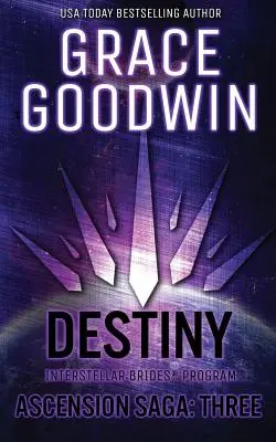 Osud: Sága o vzestupu: Knihy 7, 8 a 9: svazek 3 - Destiny: Ascension Saga: Books 7, 8 & 9: Volume 3