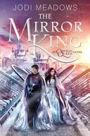 Zrcadlový král - The Mirror King
