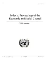 Rejstřík sborníků Hospodářské a sociální rady 201 9 - Index to Proceedings of the Economic and Social Council 201 9