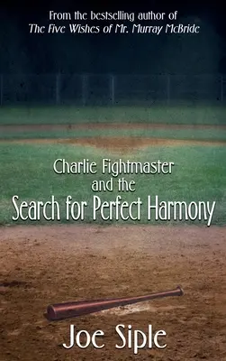 Charlie Fightmaster a hledání dokonalé harmonie - Charlie Fightmaster and the Search for Perfect Harmony