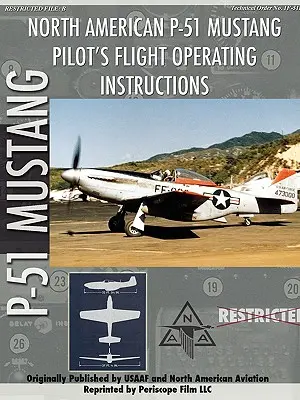 P-51 Mustang Pilotní letová příručka - P-51 Mustang Pilot's Flight Manual