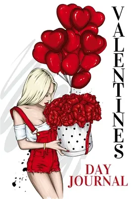 Valentýnský deník: Zápisník speciální edice - prázdný linkovaný deník s barevným vnitřkem a srdíčkem - Valentines Day Journal: Notebook Special Edition - Blank Lined Journal Colour Interior with Heart