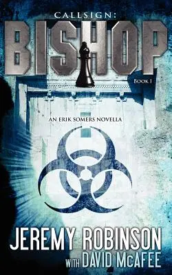 Volací znak: (an Erik Somers - Chess Team Novella) - Callsign: Bishop - Book 1 (an Erik Somers - Chess Team Novella)