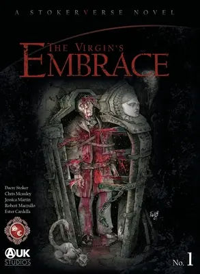Objetí panny: Vražedné vnuknutí: Napínavá adaptace příběhu, který původně napsal Bram Stoker - The Virgin's Embrace: A thrilling adaptation of a story originally written by Bram Stoker