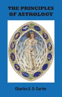 Zásady astrologie - The Principles of Astrology
