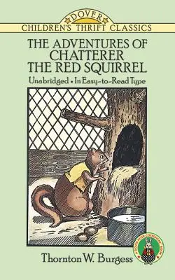 Dobrodružství červené veverky Chattererové - The Adventures of Chatterer the Red Squirrel