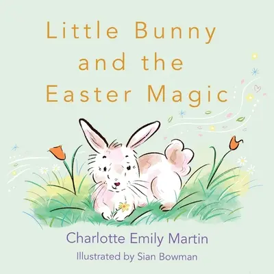 Zajíček a velikonoční kouzla - Little Bunny and the Easter Magic