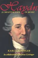 Haydn: Haidn: tvůrčí život v hudbě - Haydn: A Creative Life in Music