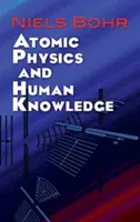 Atomová fyzika a lidské poznání - Atomic Physics and Human Knowledge