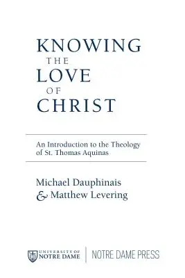 Poznání Kristovy lásky: Bilingvní vydání - The Knowing the Love of Christ: A Bilingual Edition