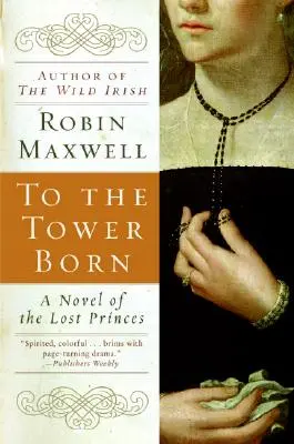 Do věže se narodil - To the Tower Born
