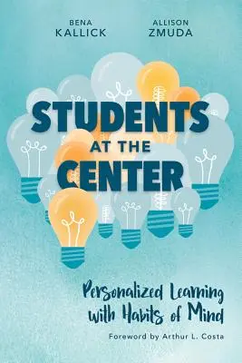 Studenti v centru: Personalizované učení s návyky mysli - Students at the Center: Personalized Learning with Habits of Mind