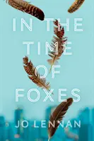 V době lišek - In the Time of Foxes
