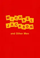 Dawn Mellor - Michael Jackson a další muži - Dawn Mellor - Michael Jackson and Other Men