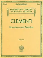 Sonatiny a sonáty: Schirmer Library of Classics Volume 2058 - Sonatinas and Sonatas: Schirmer Library of Classics Volume 2058