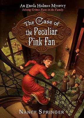 Případ zvláštního růžového vějíře: Záhada Enola Holmesová - The Case of the Peculiar Pink Fan: An Enola Holmes Mystery