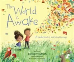 Svět se probouzí: A Celebration of Everyday Blessings (Oslava každodenních požehnání) - The World Is Awake: A Celebration of Everyday Blessings