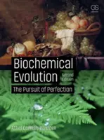 Biochemická evoluce: Snaha o dokonalost - Biochemical Evolution: The Pursuit of Perfection