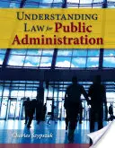 Porozumění právu pro veřejnou správu - Understanding Law for Public Administration