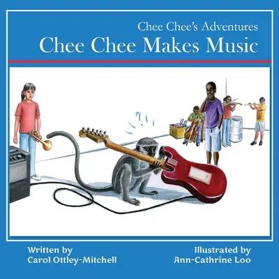 Chee Chee dělá hudbu - Chee Chee Makes Music
