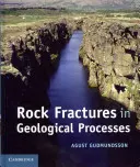 Zlomy hornin v geologických procesech - Rock Fractures in Geological Processes