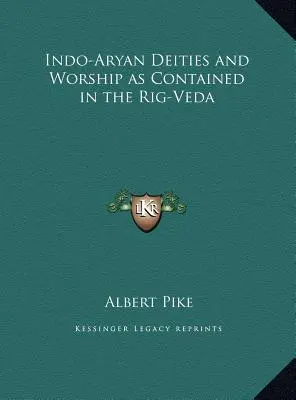 Indoárijská božstva a jejich uctívání obsažené v Rig-védě - Indo-Aryan Deities and Worship as Contained in the Rig-Veda