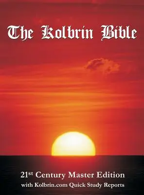 Kolbrinova bible: Mistrovské vydání pro 21. století s rychlými studijními přehledy Kolbrin.com (pevná vazba) - The Kolbrin Bible: 21st Century Master Edition with Kolbrin.com Quick Study Reports (Hardcover)