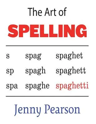Umění hláskování - The Art of Spelling