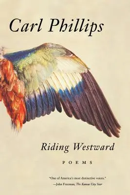 Jízda na západ: Básně: - Riding Westward: Poems