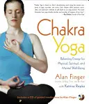 Čakrová jóga: Vyrovnávání energie pro tělesnou, duchovní a duševní pohodu - Chakra Yoga: Balancing Energy for Physical, Spiritual, and Mental Well-Being