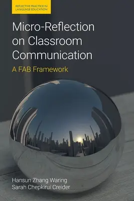Mikroreflexe komunikace ve třídě: A FAB Framework (Rámec FAB) - Micro-Reflection on Classroom Communication: A FAB Framework