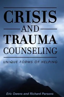 Krizové a traumatologické poradenství - Crisis and Trauma Counseling