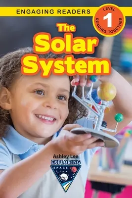 Sluneční soustava: (Engaging Readers, Level 1): Objevování vesmíru (Engaging Readers, Level 1) - The Solar System: Exploring Space (Engaging Readers, Level 1)