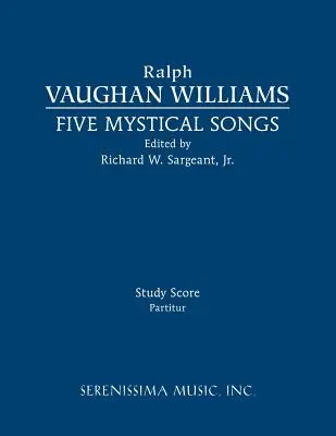 Pět mystických písní: Studijní partitura - Five Mystical Songs: Study score
