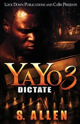 Yayo 3: Diktát - Yayo 3: Dictate