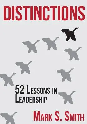 Rozlišení: 52 lekcí z vůdcovství - Distinctions: 52 Lessons in Leadership