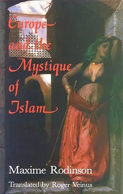 Evropa a mystika islámu - Europe and the Mystique of Islam